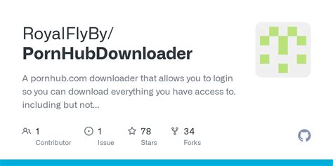 pornhud download|Releases · RoyalFlyBy/PornHubDownloader · GitHub.